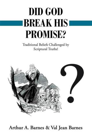 Cover image: Did God Break His Promise? 9781489708472