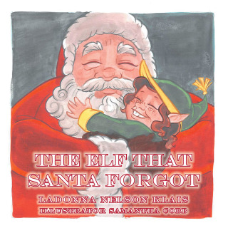 Cover image: The Elf That Santa Forgot 9781489709073