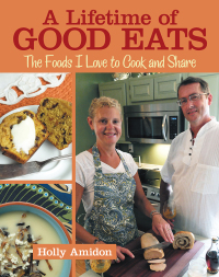 Cover image: A Lifetime of Good Eats 9781489709325