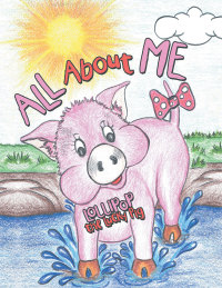 Cover image: All About Me 9781489710000