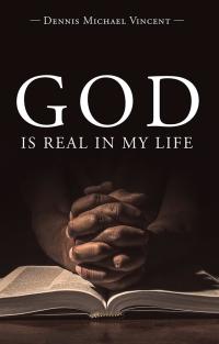 Imagen de portada: God Is Real in My Life 9781489710208