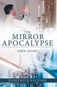 Cover image: The Mirror Apocalypse 9781489711854