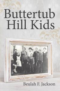 表紙画像: Buttertub Hill Kids 9781489712868