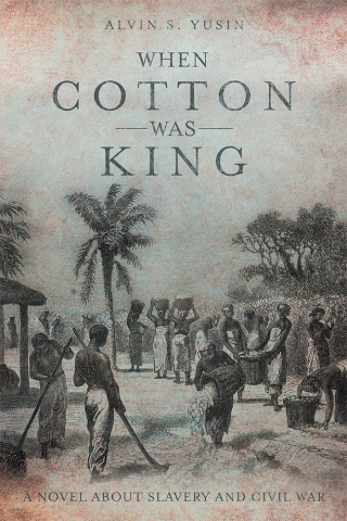 Titelbild: When Cotton Was King 9781489713377