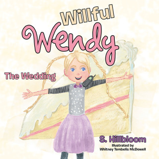Imagen de portada: Willful Wendy 9781489713643