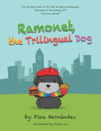 Cover image: Ramonet, the Trilingual Dog 9781489713766