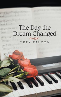 Cover image: The Day the Dream Changed 9781489714060