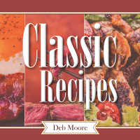 表紙画像: Classic Recipes 9781489714466