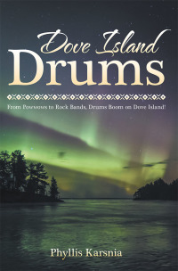 Cover image: Dove Island Drums 9781489715722