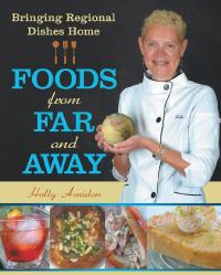 Cover image: Foods from Far and Away 9781489717665