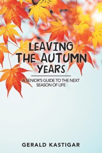 Cover image: Leaving the Autumn Years 9781489718051