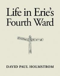 Omslagafbeelding: Life in Erie’s Fourth Ward 9781489718433