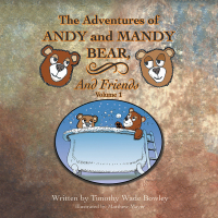 Imagen de portada: The Adventures of Andy and Mandy Bear and Friends 9781489718730