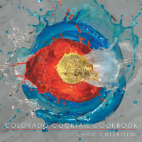 Cover image: Colorado Cocktail Cookbook 9781489719164