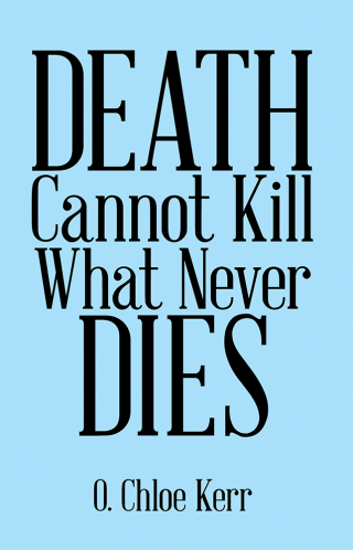 Cover image: Death Cannot Kill What Never Dies 9781489719430