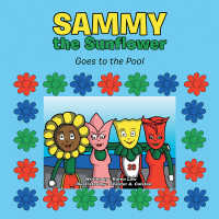 Imagen de portada: Sammy the Sunflower 9781489719812