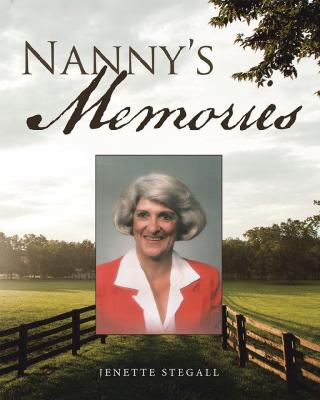 表紙画像: Nanny’s Memories 9781489720108