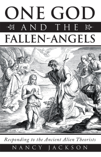 Cover image: One God and the Fallen-Angels 9781489720559