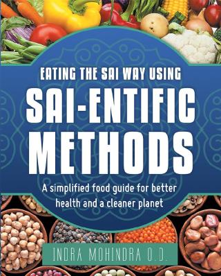 表紙画像: Eating the Sai Way Using Sai-Entific Methods 9781489721273