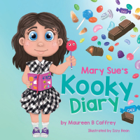 Cover image: Mary Sue’s Kooky Diary 9781489721501