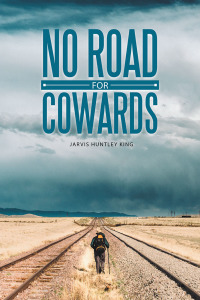 Cover image: No Road for Cowards 9781489721778