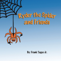 Omslagafbeelding: Ryder the Spider and Friends 9781489722195