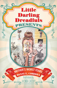 Imagen de portada: Little Darling Dreadfuls Presents 9781489722515