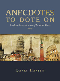 Cover image: Anecdotes to Dote On 9781489723215