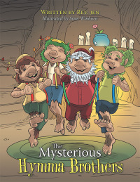 Cover image: The Mysterious Hymma Brothers 9781489724649