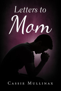 Cover image: Letters to Mom 9781489725400
