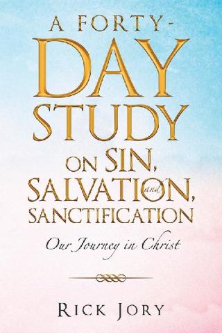 Cover image: A Forty-Day Study on Sin, Salvation, and Sanctification 9781489725462