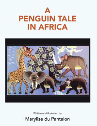 Cover image: A Penguin Tale in Africa 9781489725509