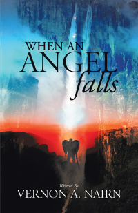 Omslagafbeelding: When an Angel Falls 9781489726131