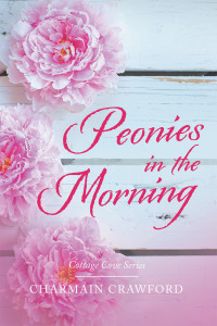 Imagen de portada: Peonies in the Morning 9781489727527