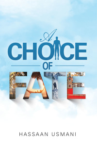 Cover image: A Choice of Fate 9781489727596