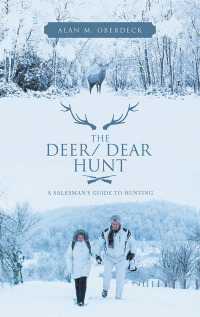 Omslagafbeelding: The Deer/ Dear Hunt 9781489727794