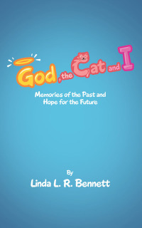 Cover image: God, the Cat and I 9781489728159