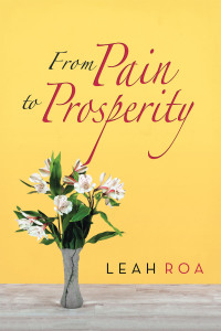 Cover image: From Pain to Prosperity 9781489728265