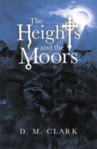 Imagen de portada: The Heights and the Moors 9781489729286