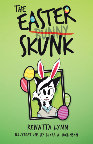 Imagen de portada: The Easter Skunk 9781489729637