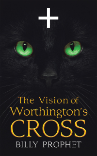 Cover image: The Vision of Worthington’s Cross 9781489729743