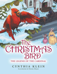 Imagen de portada: The Christmas Bird 9781489729828