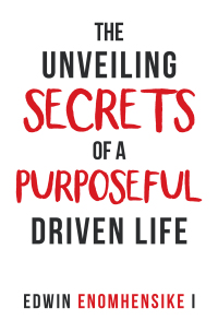 Omslagafbeelding: The Unveiling Secrets of a Purposeful Driven Life 9781489730480