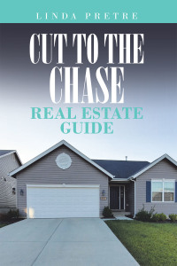 Cover image: Cut to the Chase Real Estate Guide 9781489732316