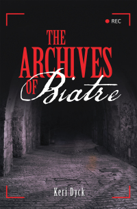 Cover image: The Archives of Biatre 9781489732507