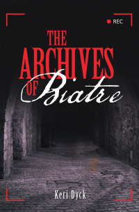 Imagen de portada: The Archives of Biatre 9781489732507