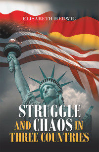 Cover image: Struggle and Chaos in Three Countries 9781489733726