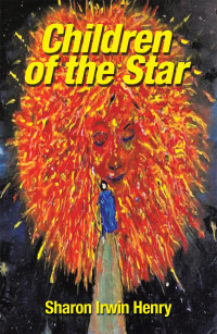 Cover image: Children of the Star 9781489734303