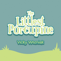 表紙画像: The Littlest Porcupine 9781489734433