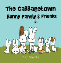 Imagen de portada: The Cabbagetown Bunny Family 9781489734532